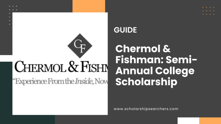 Chermol & Fishman: Semi-Annual College Scholarship