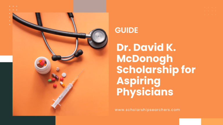 Dr. David K. McDonogh Scholarship for Aspiring Physicians