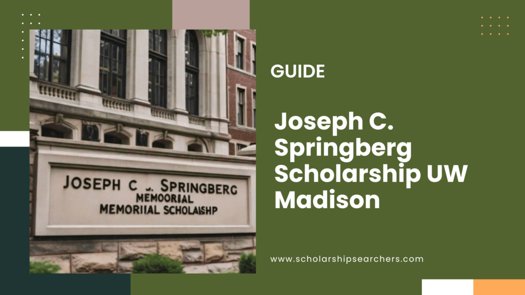 Joseph C. Springberg Scholarship UW Madison 