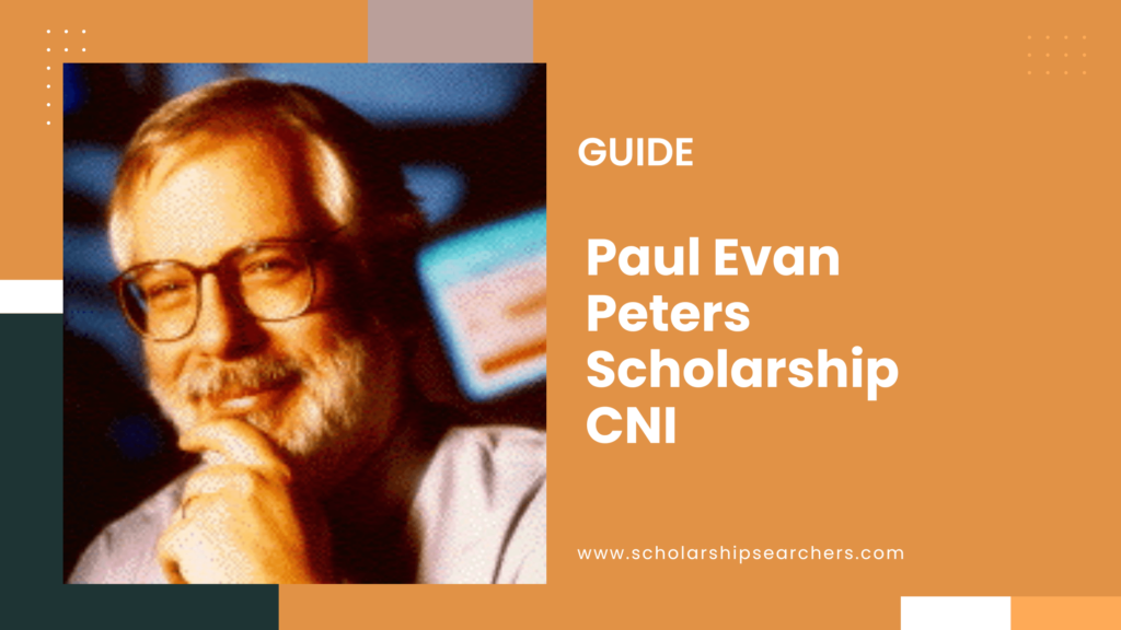 Paul Evan Peters Scholarship CNI