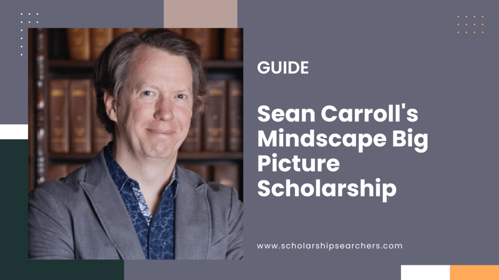 Sean Carroll's Mindscape Big Picture Scholarship